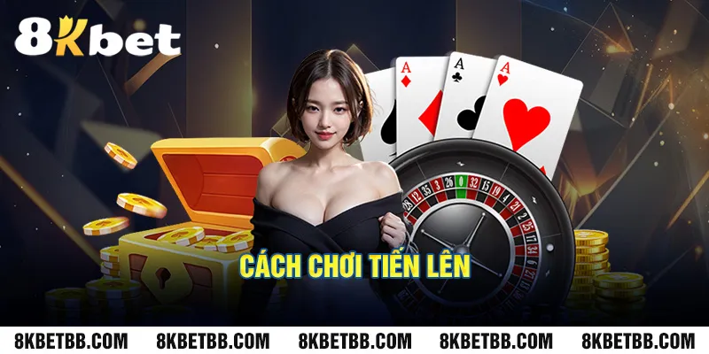 ảnh đại diện cách chơi tiến lên 8kbetbb.com