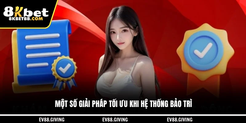 Một số giải pháp tối ưu khi hệ thống bảo trì